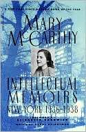 Intellectual Memoirs Mary Mccarthy
