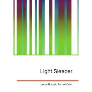 Light Sleeper Ronald Cohn Jesse Russell  Books