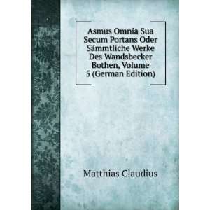   Bothen, Volume 5 (German Edition) Matthias Claudius Books