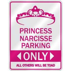   PRINCESS NARCISSE PARKING ONLY  PARKING SIGN