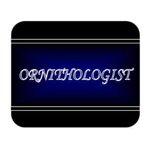  Job Occupation   Ornithologist Mouse Pad 