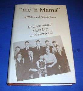   Mama by Walter and Deloris Swan, 1993,1e,Signed 9780927176118  