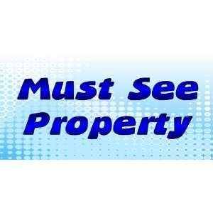  3x6 Vinyl Banner   Must See Property 