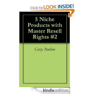 Niche Products with Master Resell Rights #2 Corey Paolino  