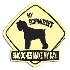    My Schnauzers Smooches Make My Day Magnet 