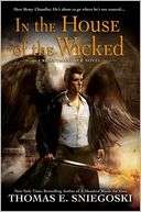 In the House of the Wicked A Thomas E. Sniegoski Pre Order Now