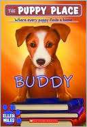 Buddy (The Puppy Place Series) Ellen Miles