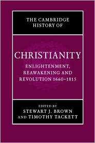 Cambridge History of Christianity, Volume 7 Enlightenment 