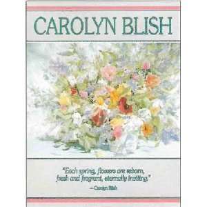  Carolyn Blish   Spring Bounty Open Edition