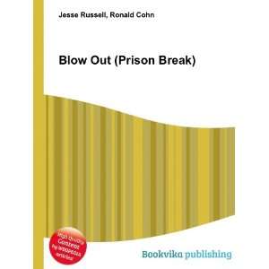  Blow Out Ronald Cohn Jesse Russell Books