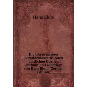   von Hans Blum (German Edition) (9785874937164) Hans Blum Books