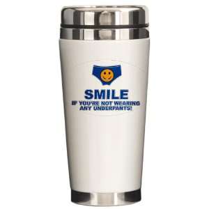  Ceramic Travel Drink Mug Smile If Youre Not Wearing Any 