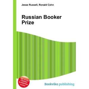  Russian Booker Prize Ronald Cohn Jesse Russell Books
