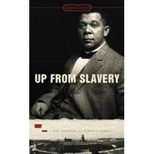   Up From Slavery [Mass Market Paperback] Booker T. Washington Books