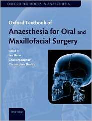 Anaesthesia for Oral and Maxillofacial Surgery, (0199564213), Ian Shaw 