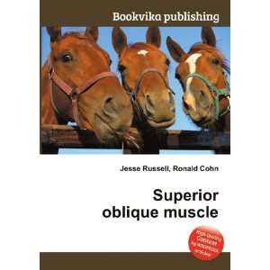 Superior oblique muscle Ronald Cohn Jesse Russell  Books