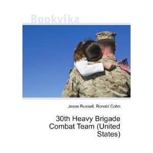 30th Heavy Brigade Combat Team (United States) Ronald Cohn Jesse 