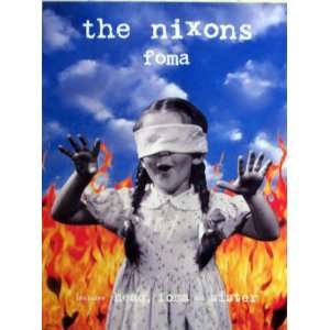  THE NIXONS FOMA 18X24 Poster 