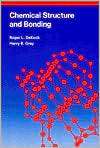 Chemical Structure and Bonding, (093570261X), Roger L. DeKock 