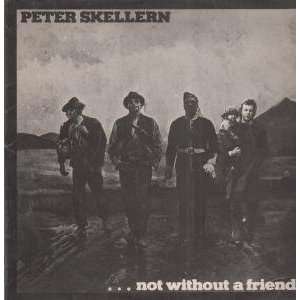  NOT WITHOUT A FRIEND LP (VINYL) UK DECCA 1974 PETER 