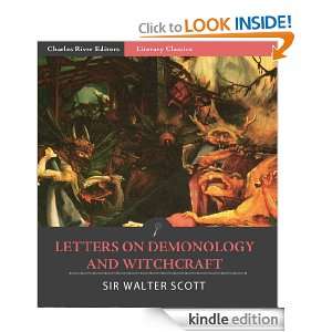 Letters on Demonology and Witchcraft (Illustrated) Sir Walter Scott 