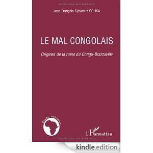 Mal Congolais Origines de la Ruine du Congo Brazzaville (Etudes 