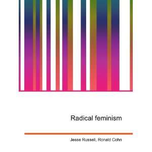 Radical feminism Ronald Cohn Jesse Russell  Books