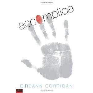  Accomplice [Paperback] Eireann Corrigan Books