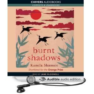  Burnt Shadows (Audible Audio Edition) Kamila Shamsie 