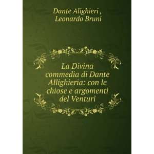   del Venturi Leonardo Bruni Dante Alighieri   Books
