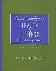   and Illness, (0716709988), Peter Conrad, Textbooks   