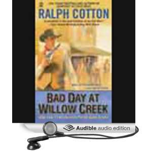  Bad Day at Willow Creek (Audible Audio Edition) Ralph 