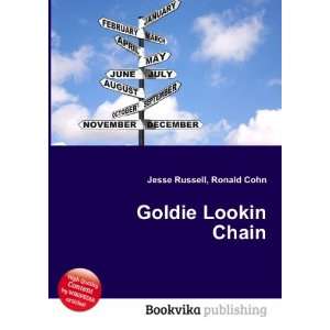 Goldie Lookin Chain Ronald Cohn Jesse Russell  Books