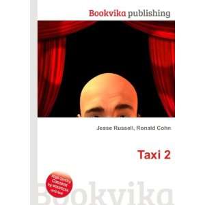 Taxi 2 Ronald Cohn Jesse Russell  Books