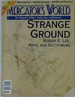 MERCATORS WORLD Magazine Robert E. Lee Gettysburg Maps  