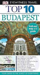   Top 10 Budapest by Craig Turp, DK Publishing, Inc 