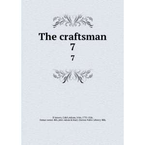  The craftsman. 7 Caleb,Adams, John, 1735 1826, former 