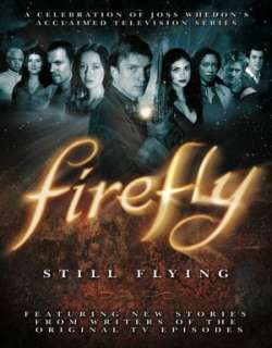   Firefly The Official Companion Volume One by Joss 
