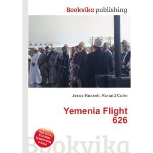  Yemenia Flight 626 Ronald Cohn Jesse Russell Books