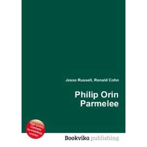  Philip Orin Parmelee Ronald Cohn Jesse Russell Books