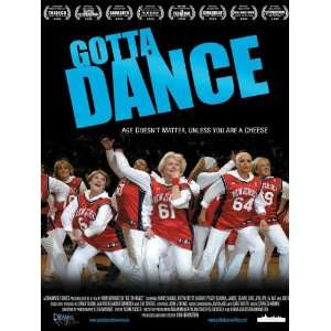 Gotta Dance Poster Movie (27 x 40 Inches   69cm x 102cm 