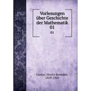   der Mathematik. 01 Moritz Benedikt, 1829 1920 Cantor Books