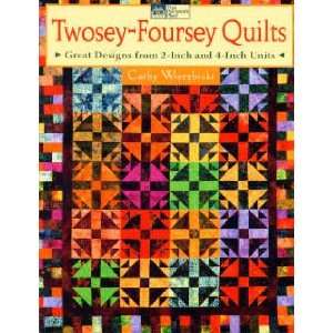  5925 BK TWOSEY FOURSEY QUILTS THAT PATCHWORK PLACE Arts 