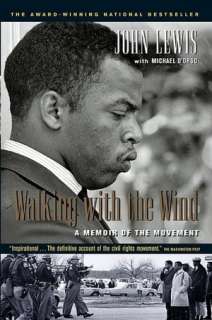   Walking with the Wind A Memoir of the Movement by 