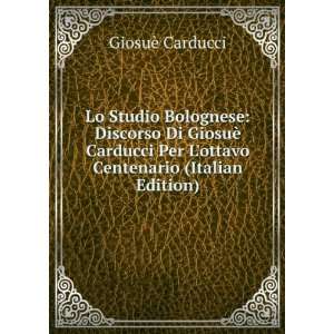   Per Lottavo Centenario (Italian Edition) GiosuÃ¨ Carducci Books