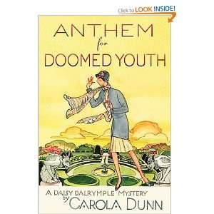   ANTHEM FOR DOOMED YOUTH] [Hardcover] Carola(Author) Dunn Books