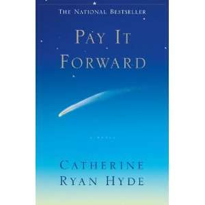  Pay It Forward [Paperback] Catherine Ryan Hyde Books