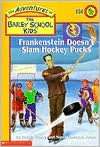   Frankenstein Doesnt Slam Hockey Pucks by Dadey 