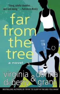   Far from the Tree by Donna Grant, St. Martins Press 