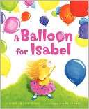 Balloon for Isabel Deborah Underwood